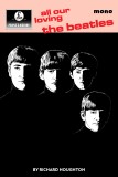 All Our Loving - A People's History of The Beatles